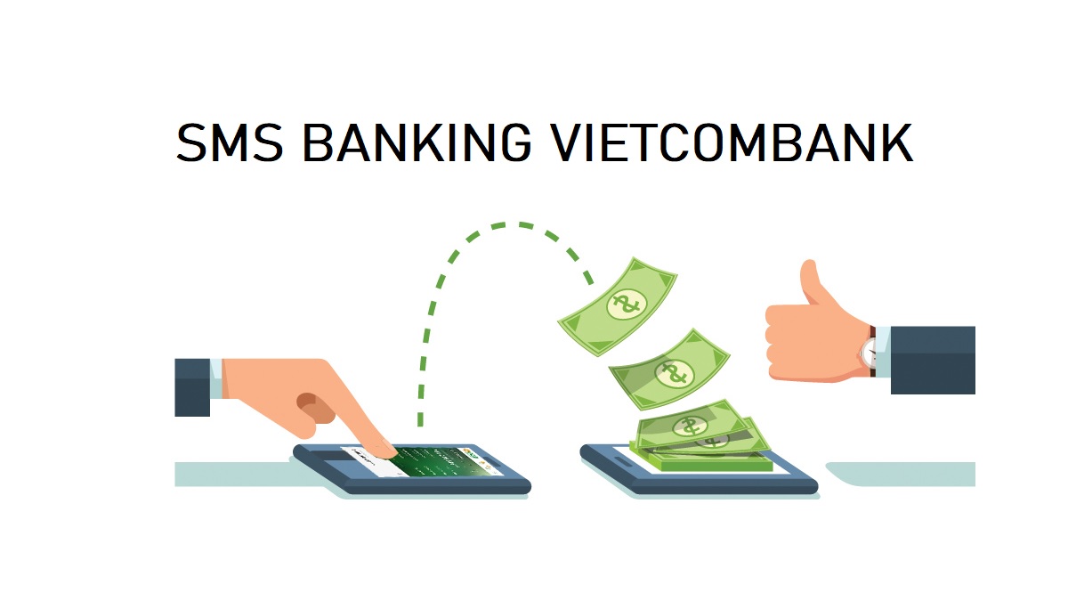 Quy trình đăng ký dịch vụ SMS Banking Vietcombank